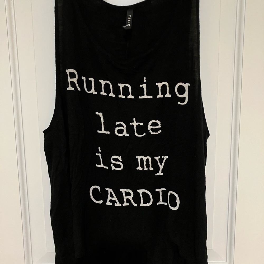 Triumph Black Top with White Cheeky Slogan - Running Late Is My Cardio!